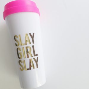 Slay Girl Slay Travel Mug